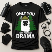 Only You Can Prevent Drama Funny LLama Performance Shirt