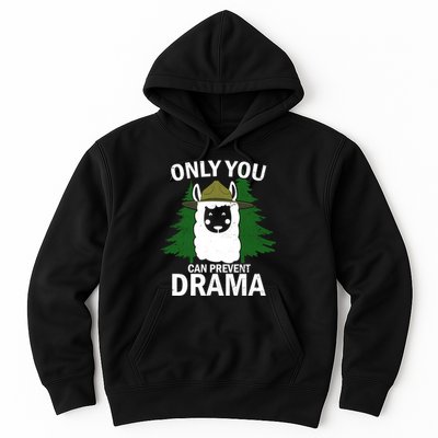 Only You Can Prevent Drama Funny LLama Hoodie