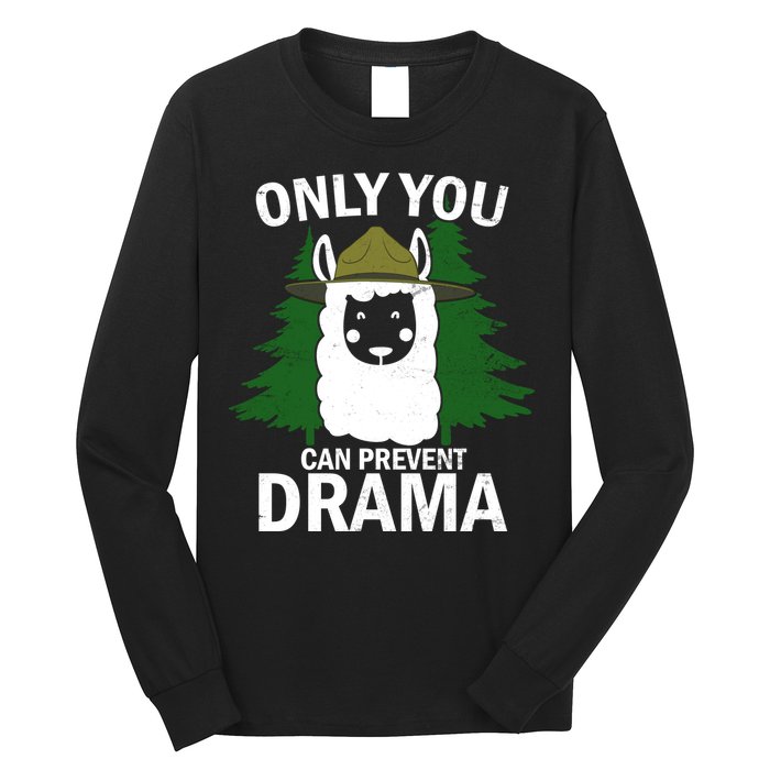 Only You Can Prevent Drama Funny LLama Long Sleeve Shirt