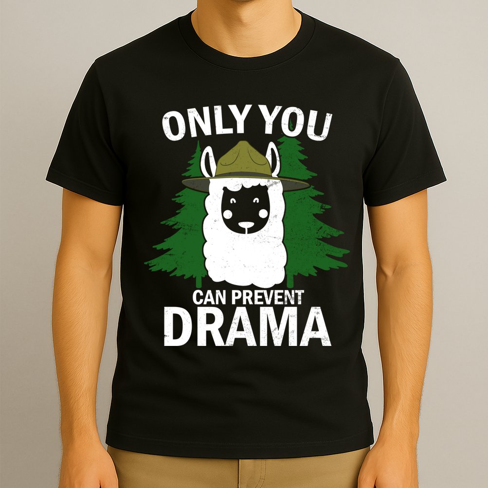 Only You Can Prevent Drama Funny LLama T-Shirt