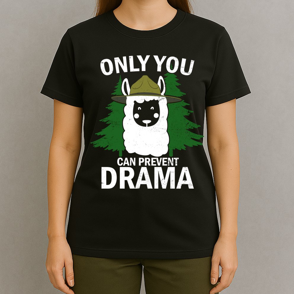 Only You Can Prevent Drama Funny LLama T-Shirt