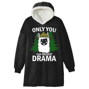 Only You Can Prevent Drama Funny LLama Hooded Wearable Blanket