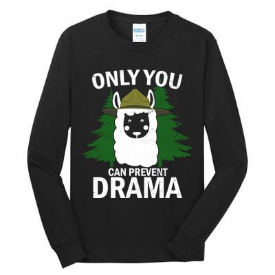 Only You Can Prevent Drama Funny LLama Tall Long Sleeve T-Shirt