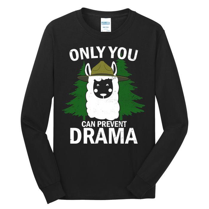 Only You Can Prevent Drama Funny LLama Tall Long Sleeve T-Shirt