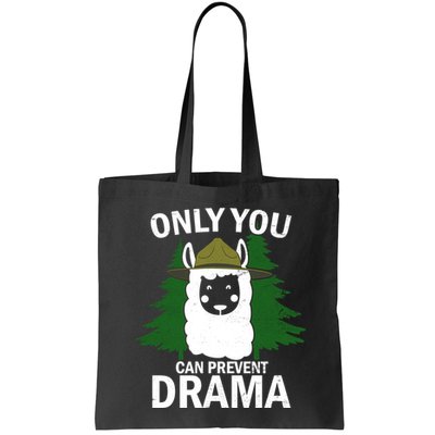 Only You Can Prevent Drama Funny LLama Bag