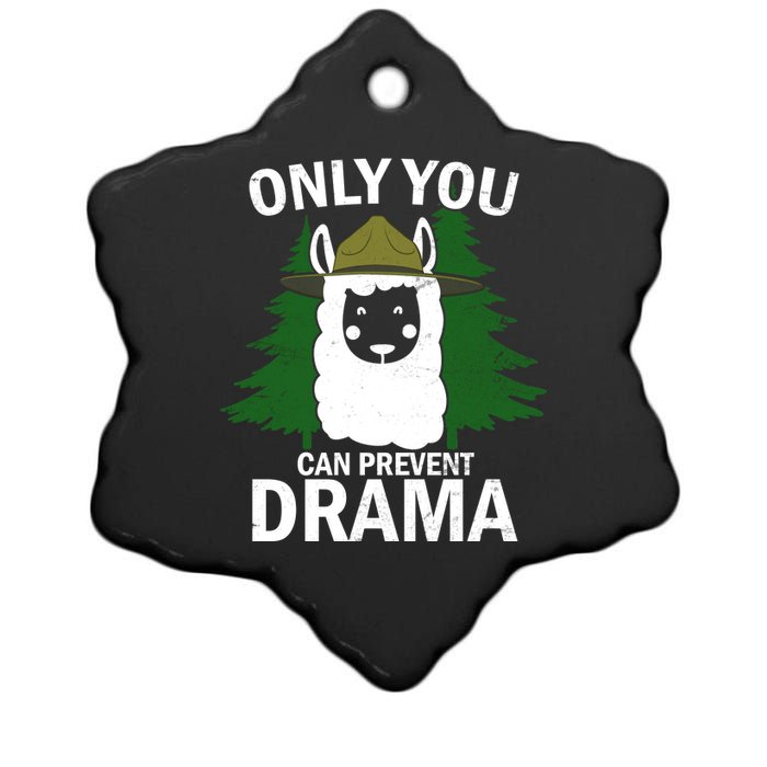 Only You Can Prevent Drama Funny LLama Ceramic Star Ornament