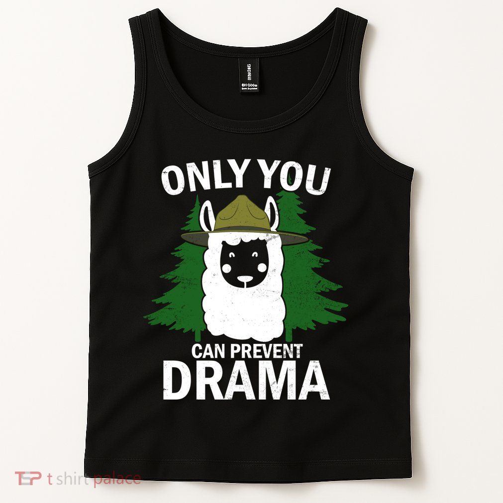 Only You Can Prevent Drama Funny LLama Tank Top