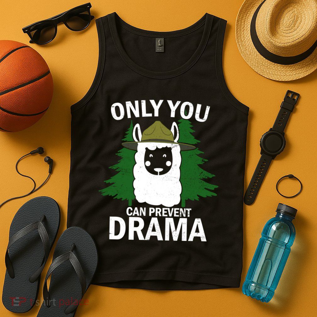 Only You Can Prevent Drama Funny LLama Tank Top
