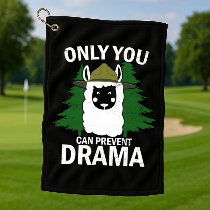 Only You Can Prevent Drama Funny LLama Golf Towel