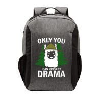 Only You Can Prevent Drama Funny LLama Vector Backpack