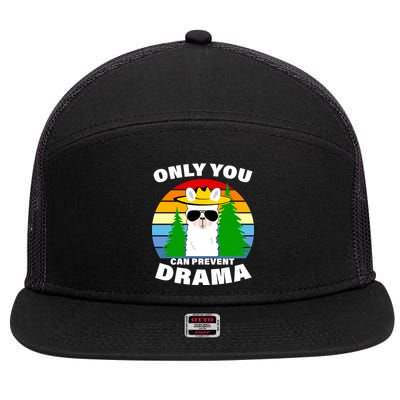 Only You Can Prevent Drama Llama 7 Panel Mesh Trucker Snapback Hat