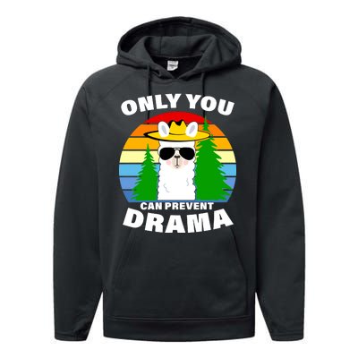 Only You Can Prevent Drama Llama Performance Fleece Hoodie