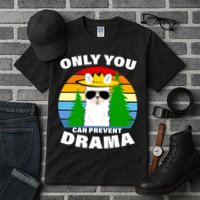 Only You Can Prevent Drama Llama Tall T-Shirt
