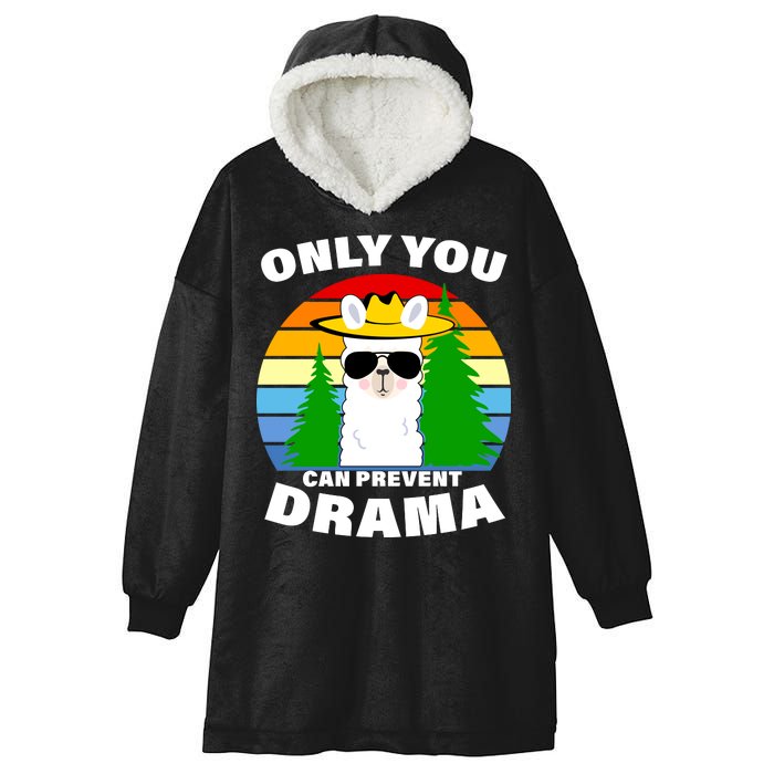 Only You Can Prevent Drama Llama Hooded Wearable Blanket