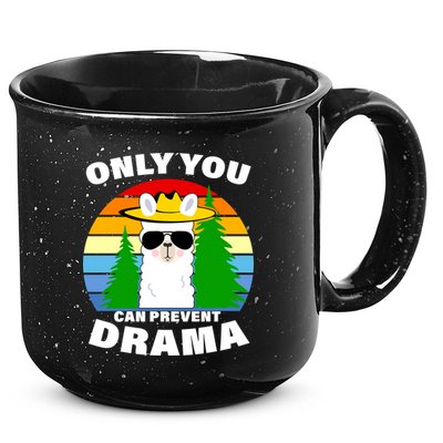 Only You Can Prevent Drama Llama 15oz Campfire Ceramic Mug