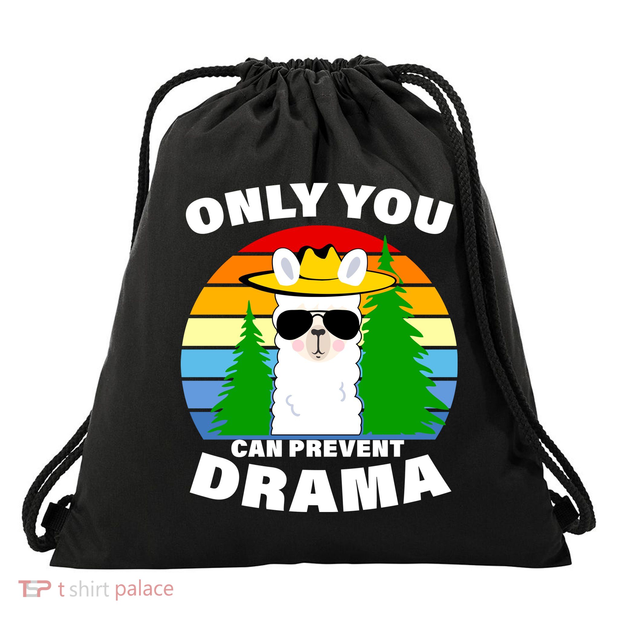 Only You Can Prevent Drama Llama Drawstring Bag