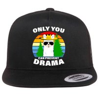 Only You Can Prevent Drama Llama Flat Bill Trucker Hat