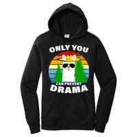 Only You Can Prevent Drama Llama Women's Pullover Hoodie