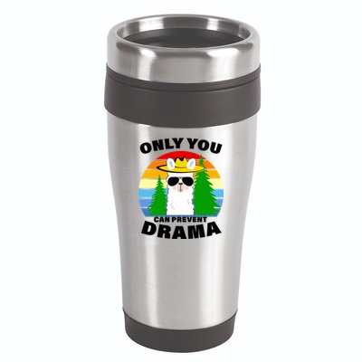 Only You Can Prevent Drama Llama 16oz Travel Tumbler
