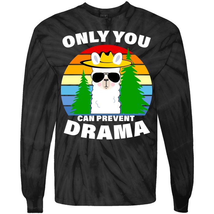 Only You Can Prevent Drama Llama Tie-Dye Long Sleeve Shirt