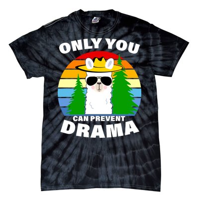 Only You Can Prevent Drama Llama Tie-Dye T-Shirt