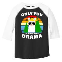 Only You Can Prevent Drama Llama Toddler Fine Jersey T-Shirt