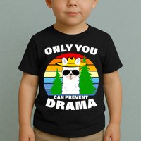 Only You Can Prevent Drama Llama Toddler T-Shirt