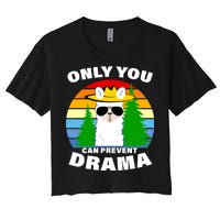 Only You Can Prevent Drama Llama Women's Crop Top Tee