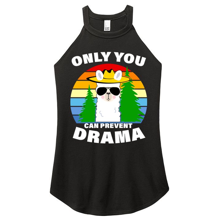 Only You Can Prevent Drama Llama Women's Perfect Tri Rocker Tank