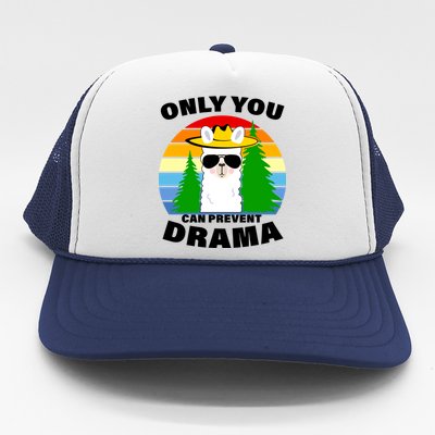 Only You Can Prevent Drama Llama Trucker Hat