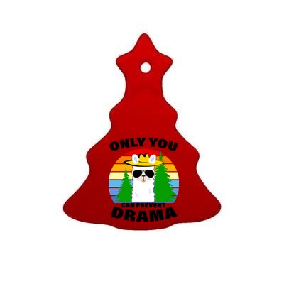 Only You Can Prevent Drama Llama Ceramic Tree Ornament