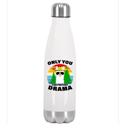 Only You Can Prevent Drama Llama Stainless Steel Insulated Water Bottle