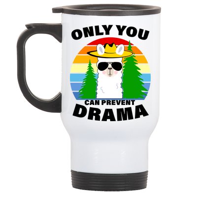 Only You Can Prevent Drama Llama Stainless Steel Travel Mug