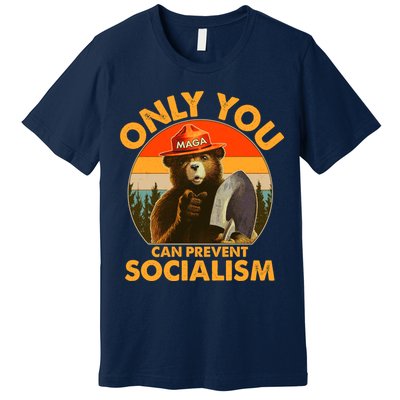 Only You Can Prevent Socialism Vintage Premium T-Shirt