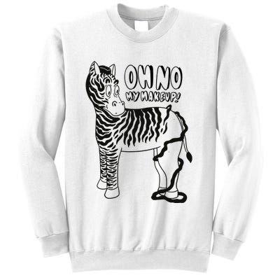 Oh No My Makeup Funny Zebra Sweatshirt