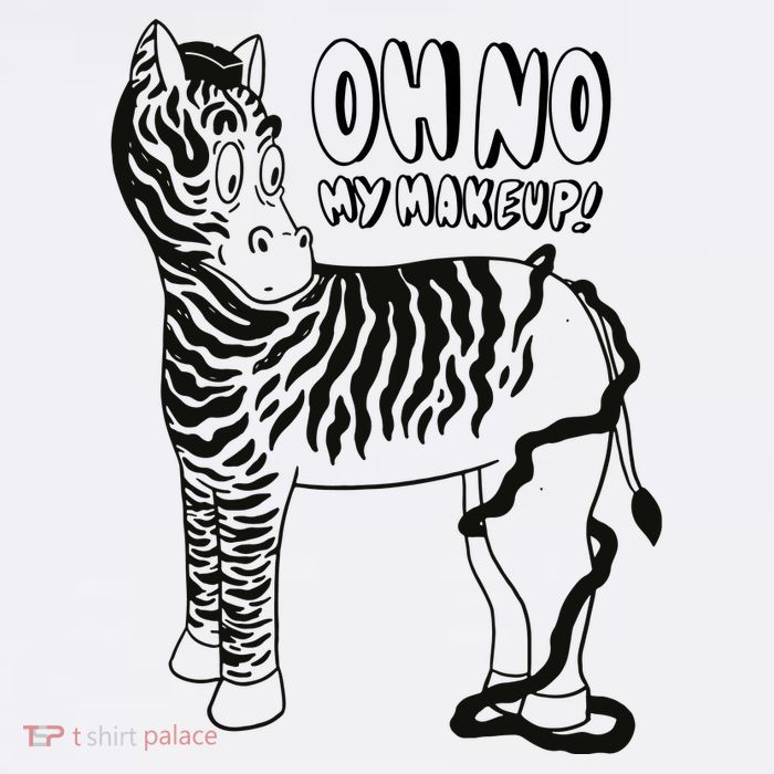 Oh No My Makeup Funny Zebra T-Shirt