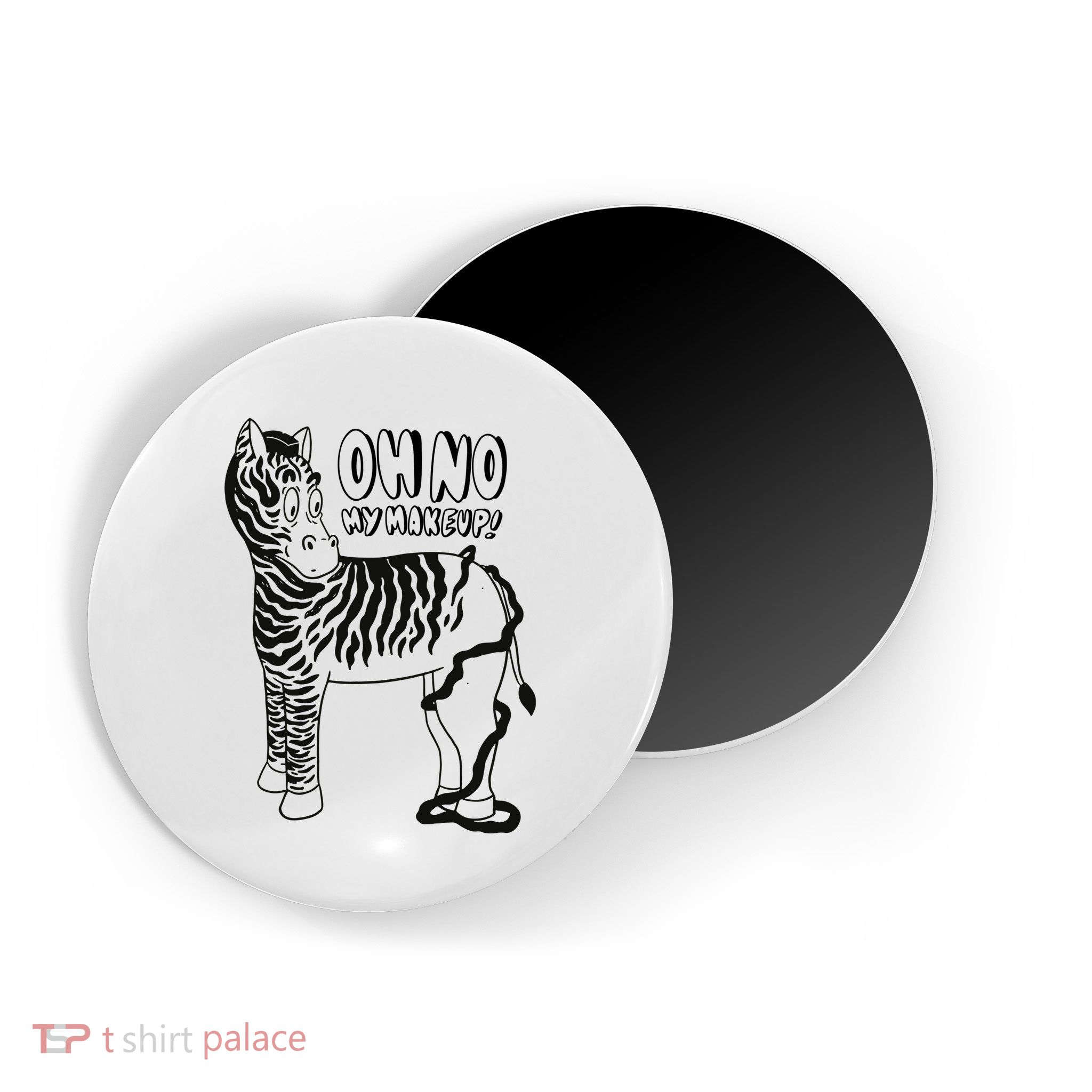 Oh No My Makeup Funny Zebra Magnet