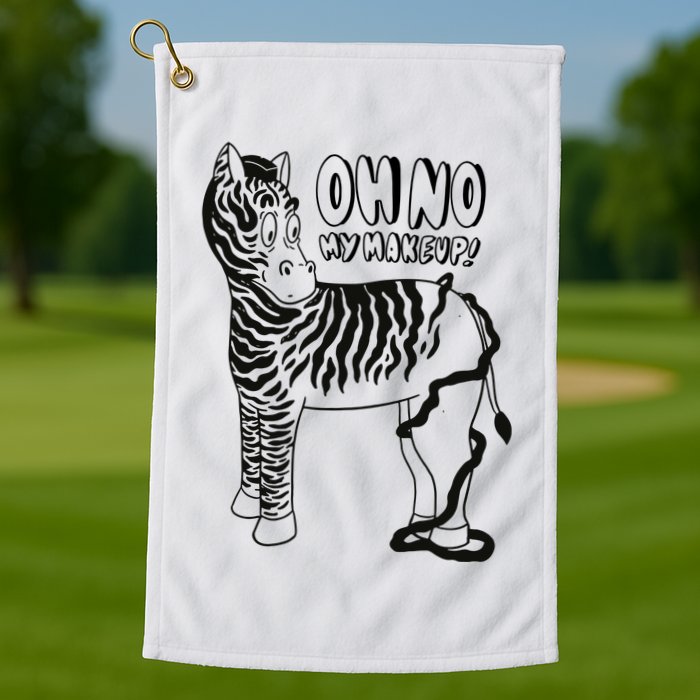 Oh No My Makeup Funny Zebra Golf Towel