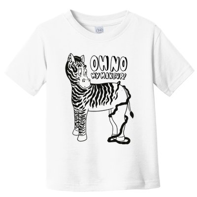 Oh No My Makeup Funny Zebra Toddler T-Shirt