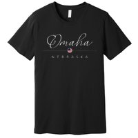 Omaha Nebraska Ne On Omaha Premium T-Shirt