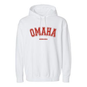 Omaha Nebraska NE Red Letter Graphic On Omaha Garment-Dyed Fleece Hoodie