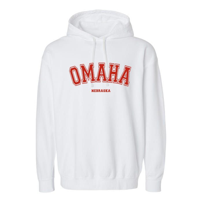 Omaha Nebraska NE Red Letter Graphic On Omaha Garment-Dyed Fleece Hoodie