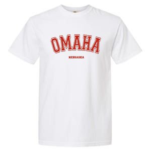 Omaha Nebraska NE Red Letter Graphic On Omaha Garment-Dyed Heavyweight T-Shirt