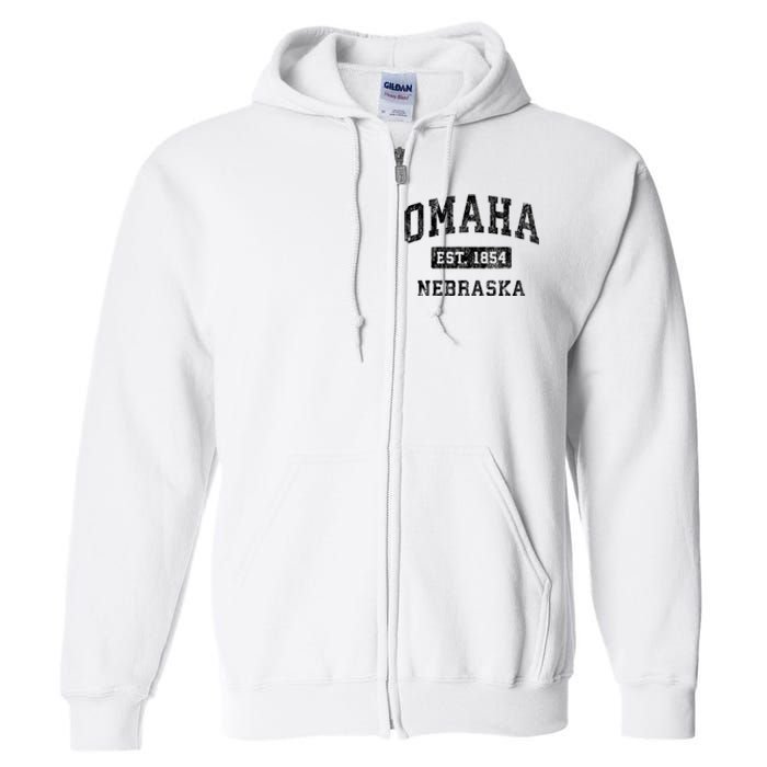 Omaha Nebraska Ne Vintage Established Sports Design Full Zip Hoodie