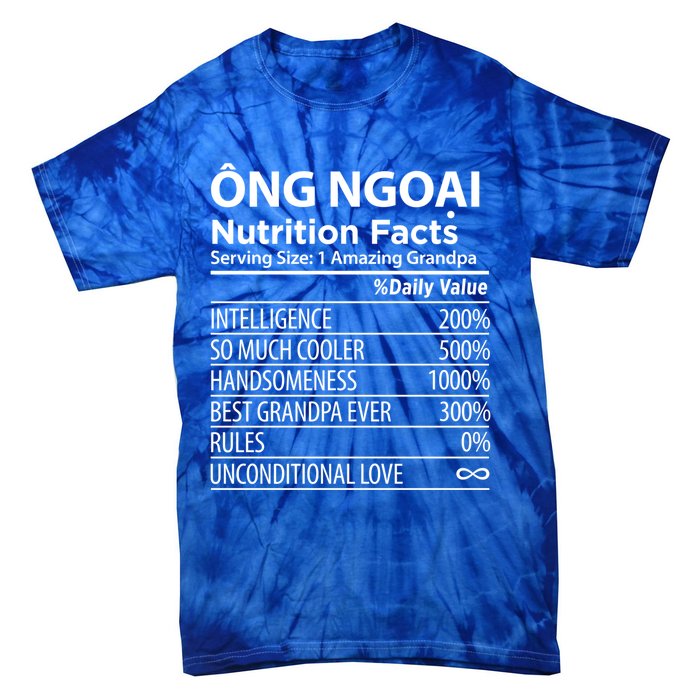 Ong Ngoai Nutrition Facts Vietnamese Grandpa Gift Tie-Dye T-Shirt