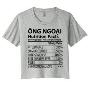 Ong Ngoai Nutrition Facts Vietnamese Grandpa Gift Women's Crop Top Tee