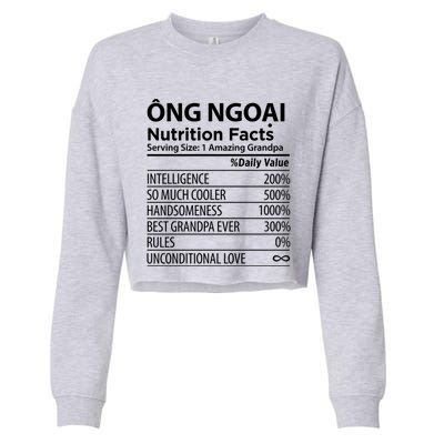 Ong Ngoai Nutrition Facts Vietnamese Grandpa Gift Cropped Pullover Crew