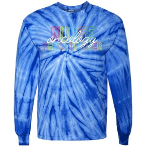 Oncology Nurse Practitioner Graduation Cool Gift New Nurse Gift Tie-Dye Long Sleeve Shirt