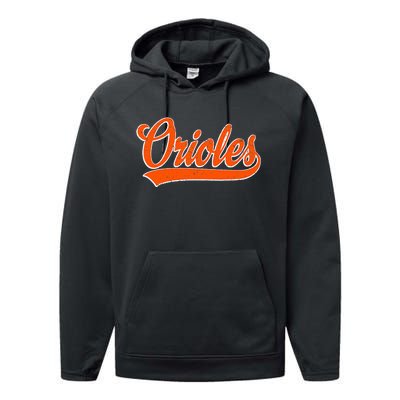 Orioles Name Retro Vintage Gift Performance Fleece Hoodie