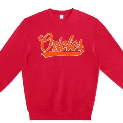 Orioles Name Retro Vintage Gift Premium Crewneck Sweatshirt